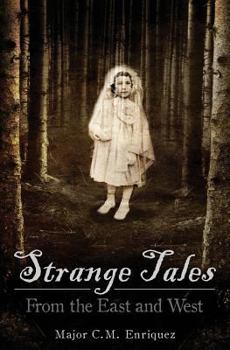 Paperback Strange Tales: From the East and West Book