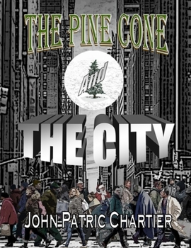 Paperback The Pine Cone and the City Book