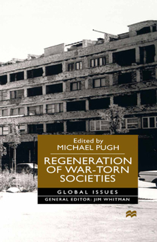 Hardcover Regeneration of War-Torn Societies Book