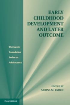 Hardcover Early Childhood Development and Later Outcome Book