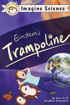 Paperback Finn + Remy Present: Einstein's Trampoline Book