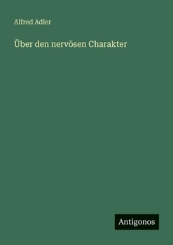 Über den nervösen Charakter