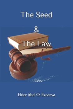 Paperback The Seed And The Law Book
