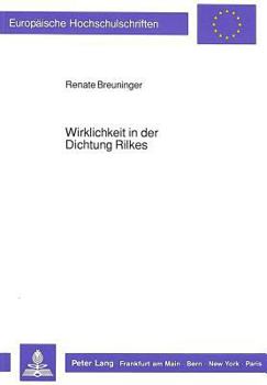 Paperback Wirklichkeit in Der Dichtung Rilkes [German] Book