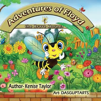 Paperback The Adventures of Floyd: The Brave Hornet Book