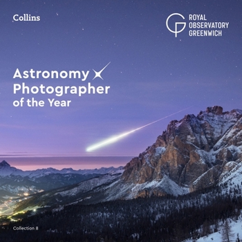Paperback Astronomy Photographer of the Year: Collection 8 Book