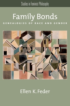 Paperback Family Bonds: Genealogies of Race and Gender Book