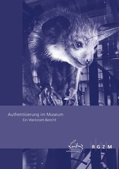 Paperback Authentisierung Im Museum: Ein Werkstatt-Bericht [German] Book