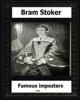 Paperback Famous Impostors (1910) by: Bram Stoker Book
