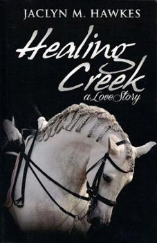 Paperback Healing Creek: A contemporary romance Book