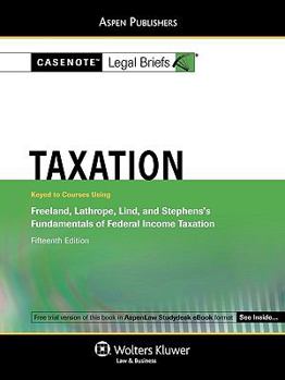 Paperback Taxation: Keyed to Courses Using Freeland, Lathrope, Lind, and Stephens's Fundamentals.... Book