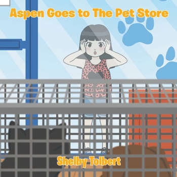 Paperback Aspen Goes to The Pet Store Book