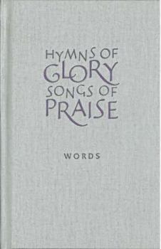 Hardcover Hymns of Glory, Songs of Praise Words Edition Book