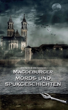 Magdeburger Mords- und Spukgeschichten: Magdeburger Mörder Club