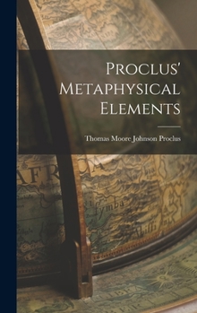 Hardcover Proclus' Metaphysical Elements Book