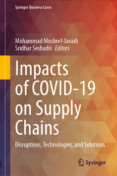 Hardcover Impacts of Covid-19 on Supply Chains: Disruptions, Technologies, and Solutions Book