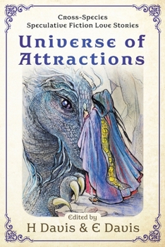 Paperback Universe of Attractions: Cross-Species Speculative Fiction Love Stories Book