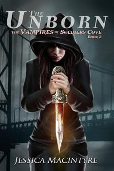 Paperback The Vampires of Soldiers Cove: The Unborn Book