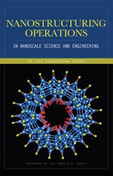 Hardcover Nanostructuring Operations in Nanoscale Science and Engineering Book