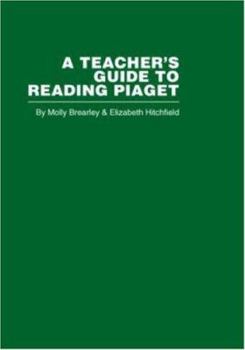 Hardcover A Teacher's Guide to Reading Piaget Book
