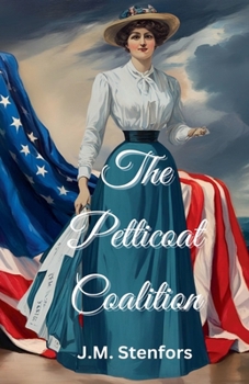 Paperback The Petticoat Coalition Book