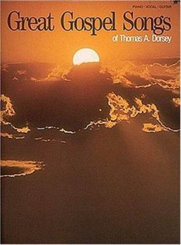 Great Gospel Songs of Thomas A. Dorsey