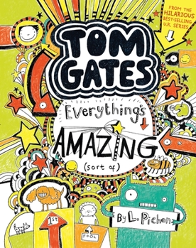 Hardcover Tom Gates: Everything's Amazing (Sort Of) Book