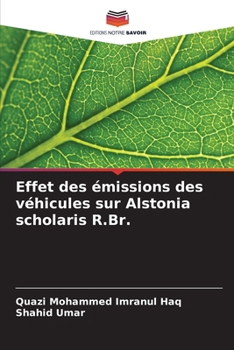 Paperback Effet des émissions des véhicules sur Alstonia scholaris R.Br. [French] Book