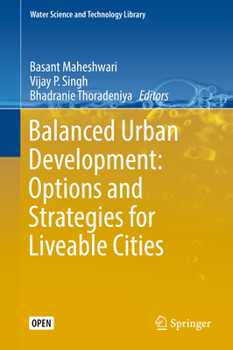 Hardcover Balanced Urban Development: Options and Strategies for Liveable Cities Book
