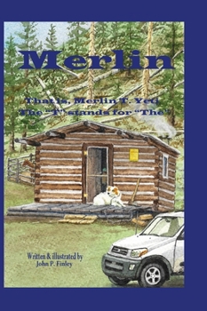 Merlin: That is, Merlin T. Yeti. The T stands for The