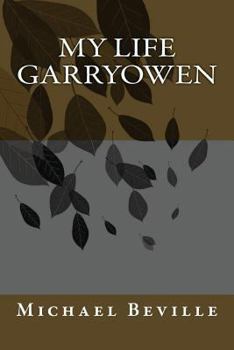 Paperback My Life Garryowen Book