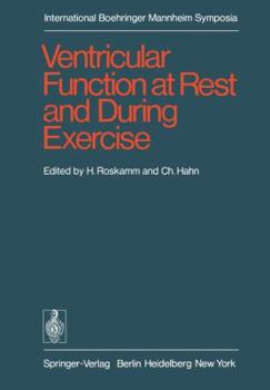 Paperback Ventricular Function at Rest and During Exercise / Ventrikelfunktion in Ruhe Und Während Belastung: International Symposium, Geneva, October 15-17, 19 Book