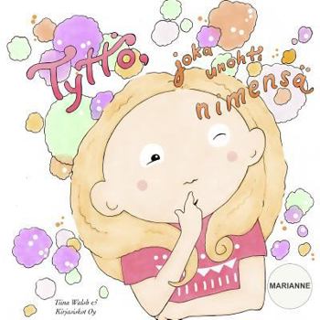 Paperback Tyttö, joka unohti nimensä MARIANNE [Finnish] Book
