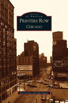 Printers Row, Chicago - Book  of the Images of America: Illinois