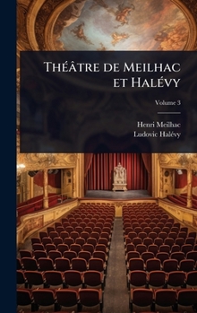 Hardcover ThÃ(c)âtre de Meilhac et HalÃ(c)vy Book