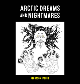 Paperback Arctic Dreams and Nightmares Book