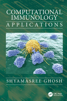 Hardcover Computational Immunology: Applications Book