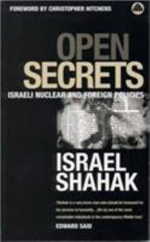 Paperback Open Secrets: Israeli Foreign and Nuclear Policies Book