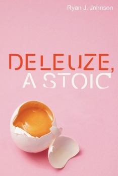 Hardcover Deleuze, a Stoic Book
