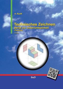 Paperback Technisches Zeichnen: Skript zur Unterrichtseinheit [German] Book