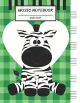 Paperback Music Notebook Wide Staff: Heart of Zebra sit on Floor, Green, Piano Keyboard/Blank Music Sheet Notebook, Big Staff Paper, Music Manuscript Paper Book