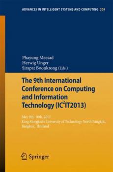 Paperback The 9th International Conference on Computing and Informationtechnology (Ic2it2013): 9th-10th May 2013 King Mongkut's University of Technology North B Book