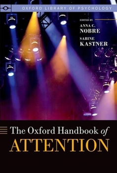 Hardcover The Oxford Handbook of Attention Book