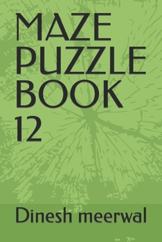 Maze Puzzle Book 12