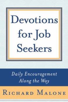 Paperback Devotions for Job Seekers: Daily Encouragement Along the Way Book