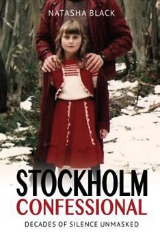 Paperback Stockholm Confessional: Decades of Silence Unmasked Book