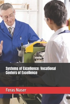 Paperback Systems of Excellence: Vocational Centers of Excellence Book