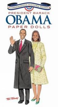 Paperback President Barack Obama Paper Dolls: Commemorative Inaugural Edition (Dover President Paper Dolls) Book