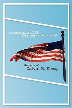 Paperback A Transplanted Tree Grows in the Panhandle Book