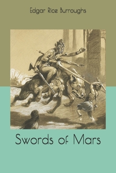 Swords of Mars - Book #8 of the Barsoom